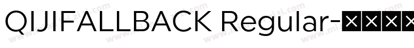QIJIFALLBACK Regular字体转换